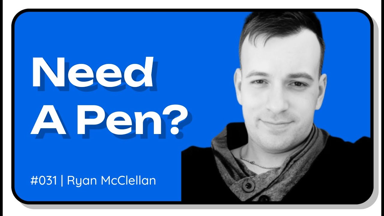 Need a Pen? (TGMT Ep 31)