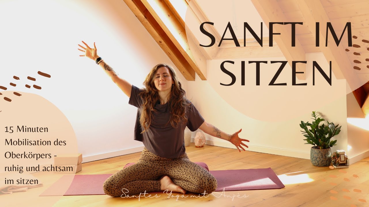Sanftes Schulter & Oberkörper Yoga im Sitzen | Reha-geeignet & Pause am Schreibtisch