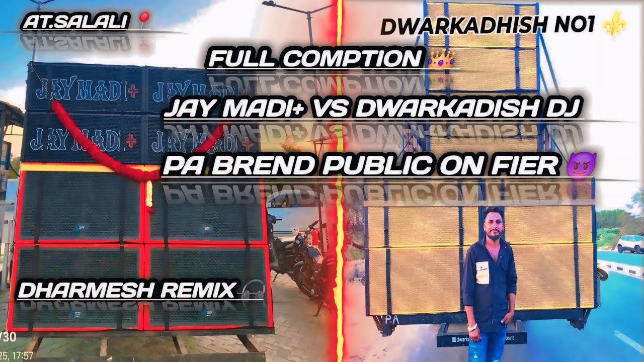 JAY MADI+👑 VS DWARKADISH DJ 👑// FULL COMPTION VLOG 😈 // AT.SALALI 📍// NIGHT COMPTION VLOG 🤩
