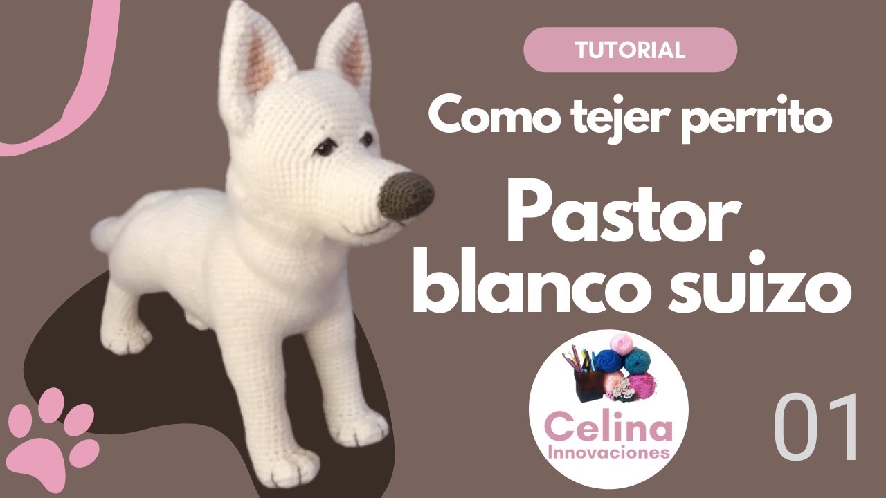 🐕‍ Como tejer cachorro pastor blanco suizo a crochet🐺¡Paso a Paso! - PERRITO AMIGURUMI🐾 Tutorial # 1