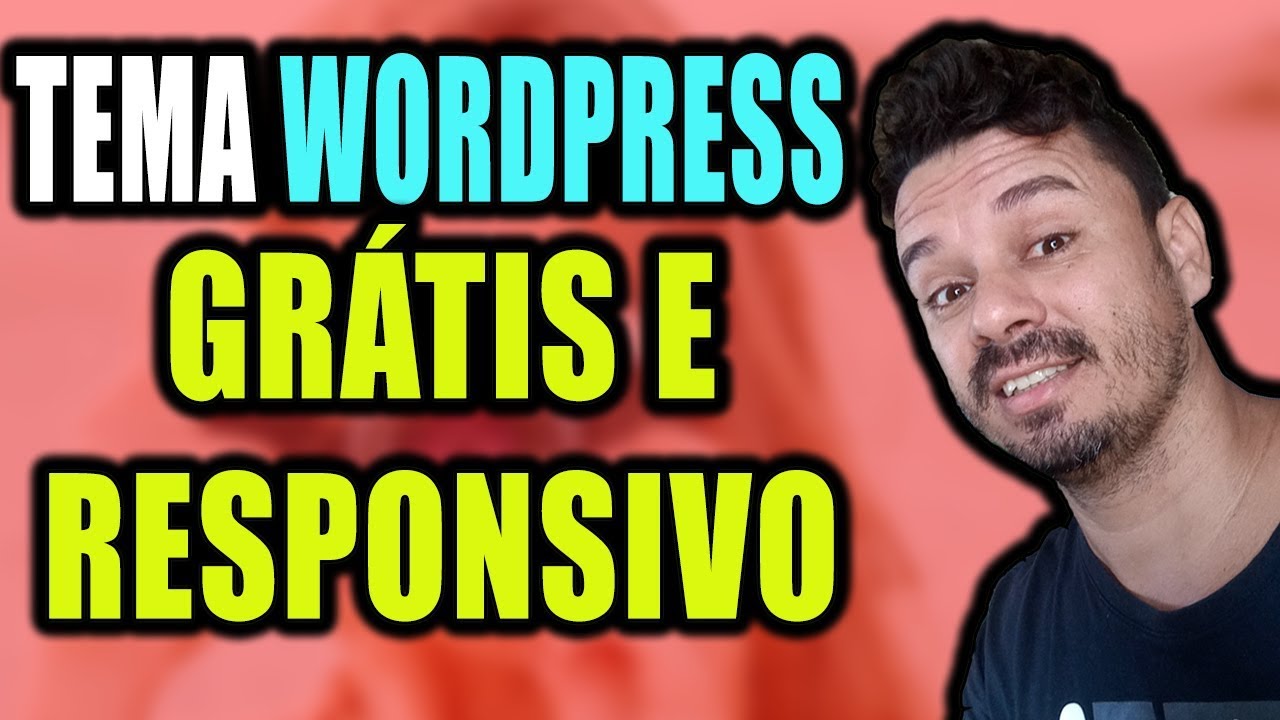 TEMA WORDPRESS GRATUITO RESPONSIVO E MUITO BONITO CONFIGURA&Ccedil;&Atilde;O PASSO A PASSO