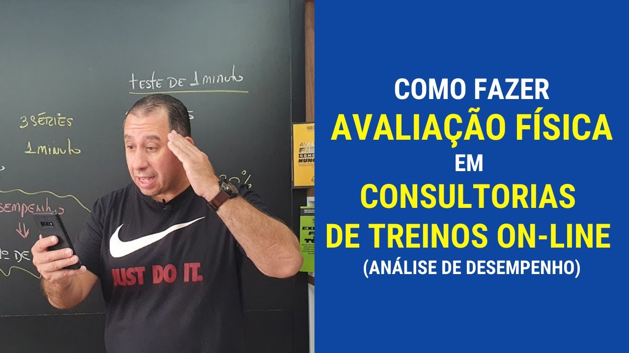 Como fazer Avaliação Física em Consultorias de Treinos On-line (Análise de Desempenho)