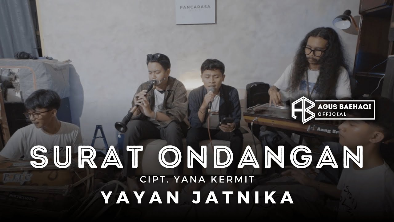 SURAT ONDANGAN || AGUS ABE x PELET BAJIDOR ETNIK || CIPT. YANA KERMIT