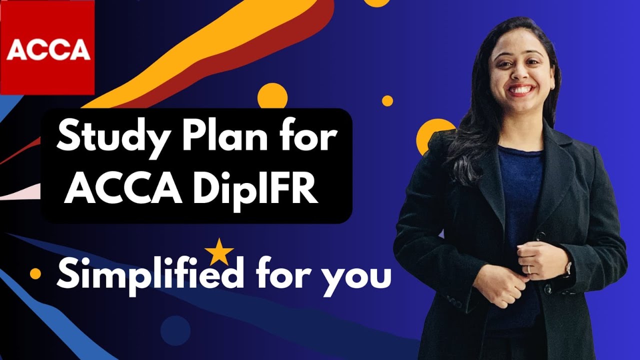 Study Plan for ACCA DipIFR || English|| By CA Swati Gupta