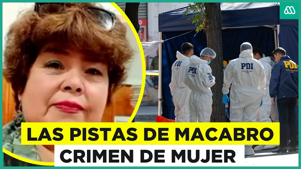 Macabro crimen de mujer en La Serena: Las pistas tras el hallazgo de su cuerpo