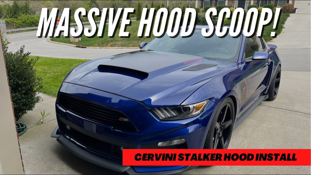 S550 Mustang Cervini Stalker Hood Install ***MASSIVE HOOD SCOOP***