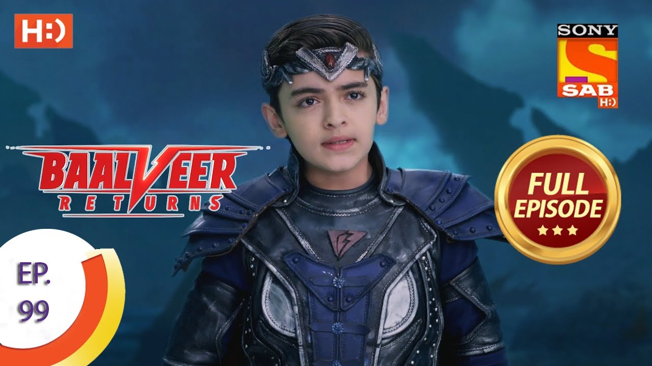 Baalveer Returns - Ep 99 - Full Episode - 24th January 2020
