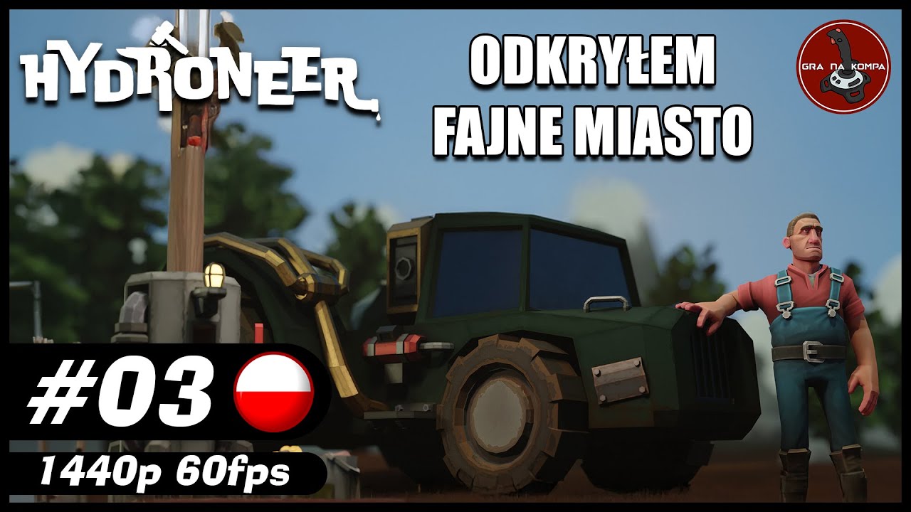 Odkryłem fajne miasto || #3 || Hydroneer gameplay PL