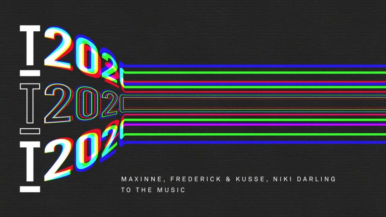 Maxinne, Frederick & Kusse, Niki Darling - To The Music (Extended Mix)
