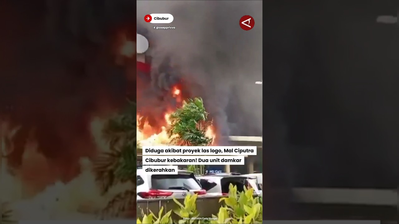 Diduga akibat proyek las logo, Mal Ciputra Cibubur kebakaran! Dua unit damkar dikerahkan