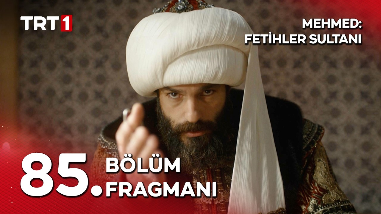 Mehmed: Fetihler Sultanı 85. B&ouml;l&uuml;m Fragmanı