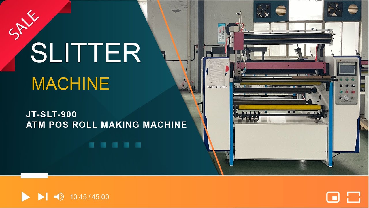 A Slitter Machine for Making Thermal Paper ATM POS Roll | JT-SLT-900