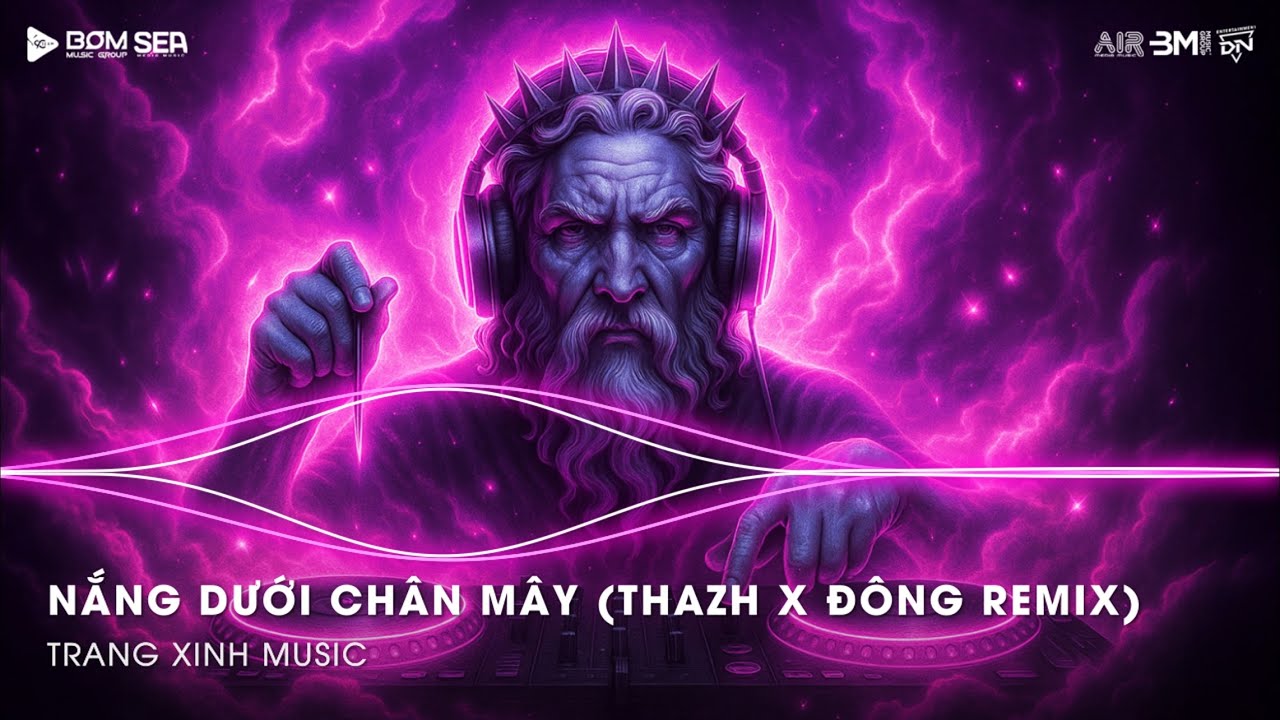 Nắng Dưới Chân Mây Remix (Thazh x Đông Remix) - Phải Chi Anh Là Kẻ Tồi Rời Bỏ Đi Lúc Yêu Thôi Remix