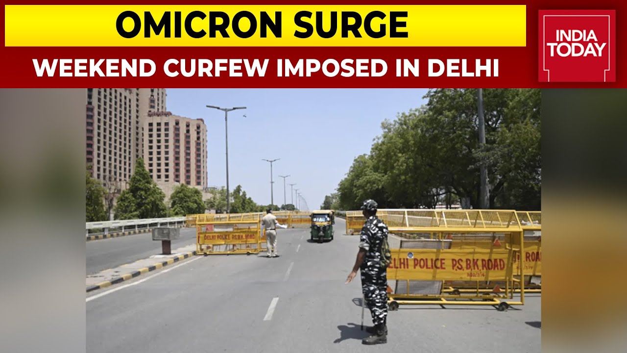 Delhi Under Weekend Lockdown As Corona Cases Rise In The National Capital | India Today