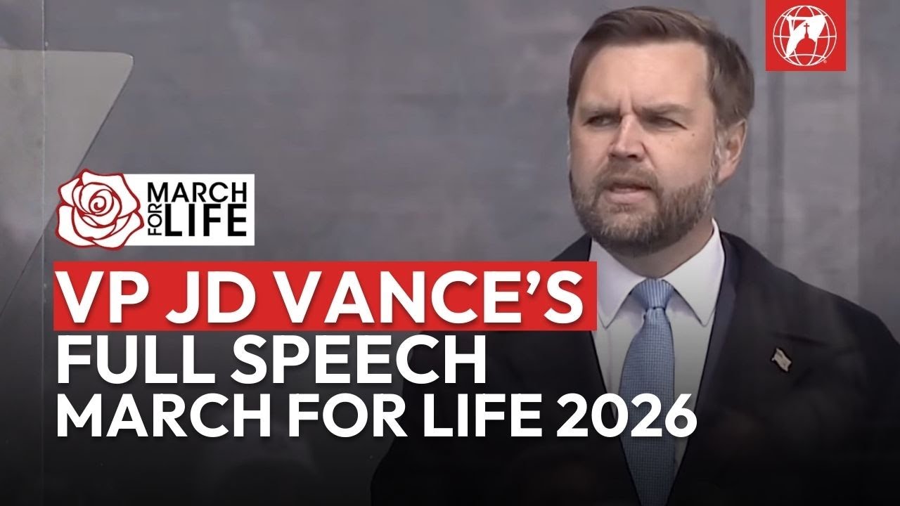 Vice President JD Vance's Full Speech at the Rally of the March for Life 2026