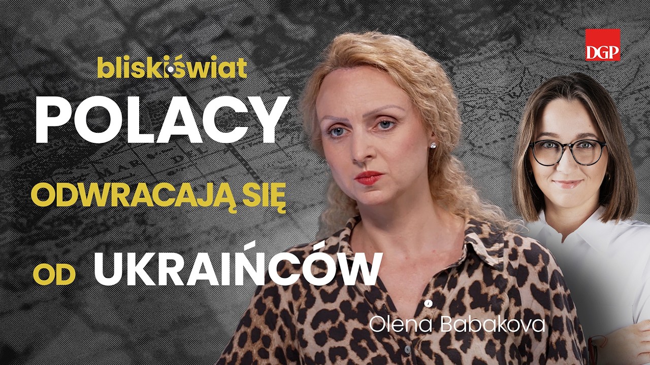 Dlaczego rośnie niechęć do Ukraińc&oacute;w w Polsce? [BLISKI ŚWIAT]