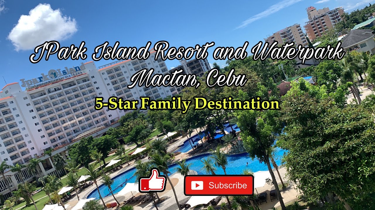 Cebu 2022 | JPark Island Resort and Waterpark Mactan | Cebu Suite Room | 5 - Star Resort | 4K 60FPS