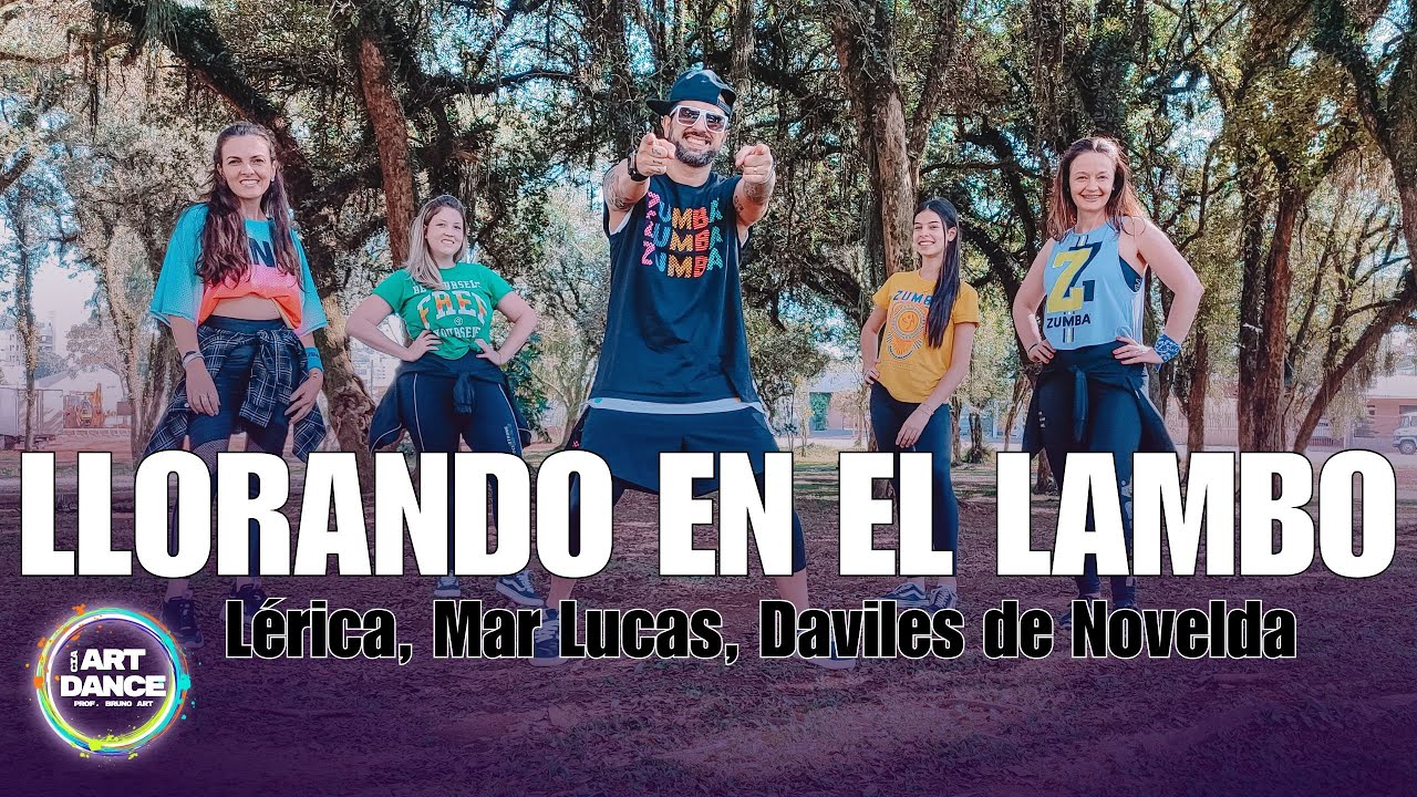 LlORANDO EN EL LAMBO - Lérica, Mar Lucas l ZUMBA COREO l Coreografia l Cia Art Dance