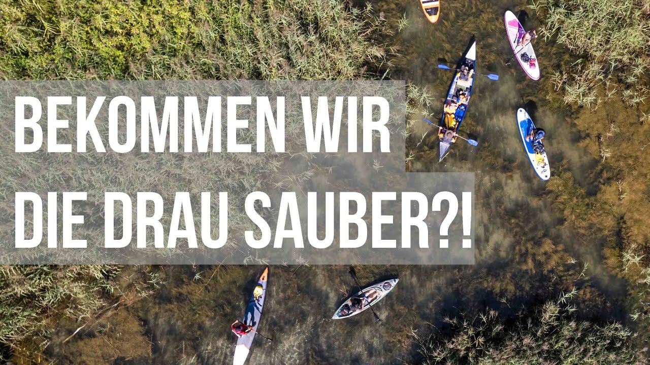 Bekommen wir die Drau sauber?! Uferreinigung mit dem SUP! 🏄‍♀️