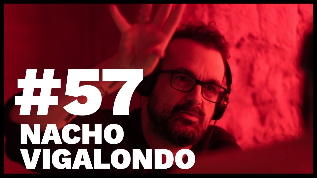 El Sentido De La Birra - #57 Nacho Vigalondo