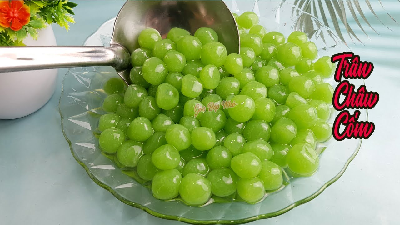 Mách bạn cách làm Trân Châu Cốm mềm dẻo topping cho trà sữa cốm siêu ngon| Góc Bếp Nhỏ