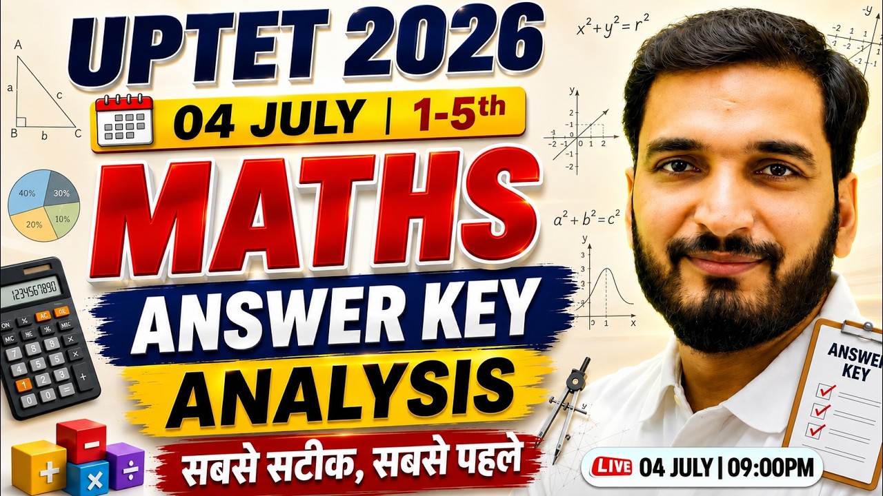 UPTET 2026 Answer Key | 4 July Paper 1 Maths | UPTET Level 1 Maths Answer Key | Gyanendra Sir