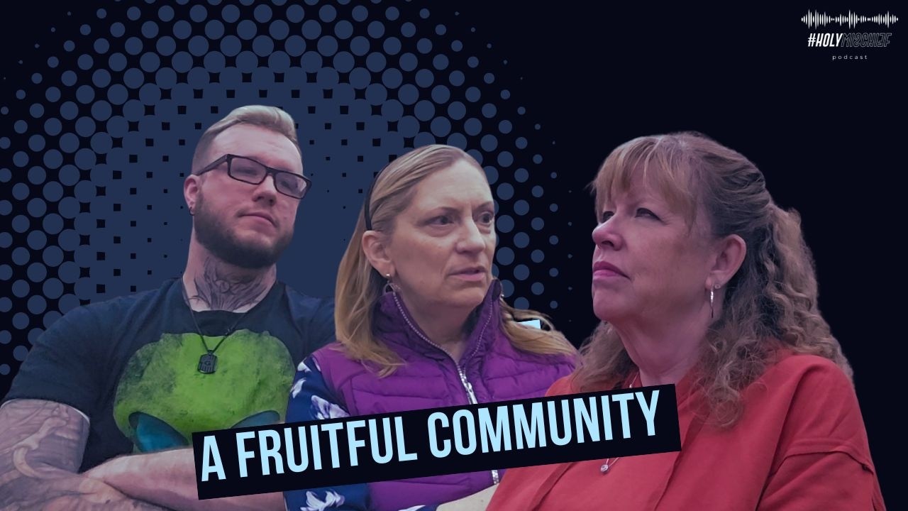 Holy Mischief: Feasts - A Fruitful Community