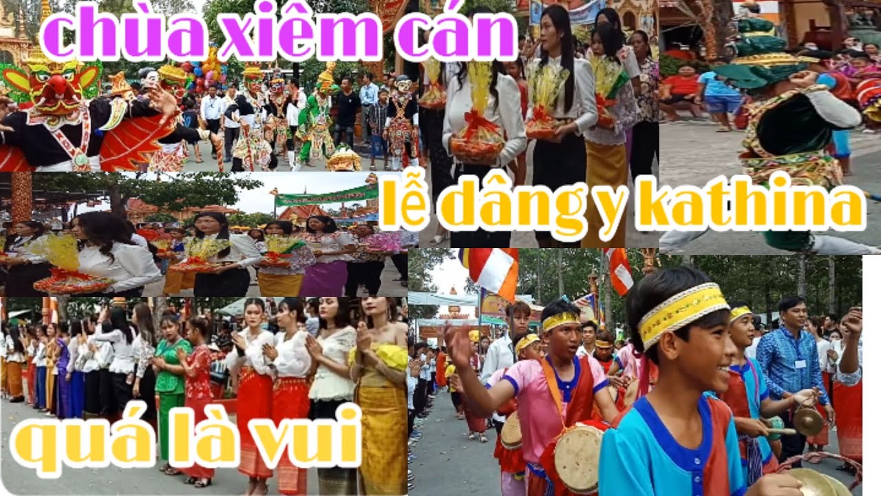 Chùa xiêm cán lễ dâng y kathina 2.11.2022 xiêm cán bạc liêuyoutube.com/@hoaichienTV