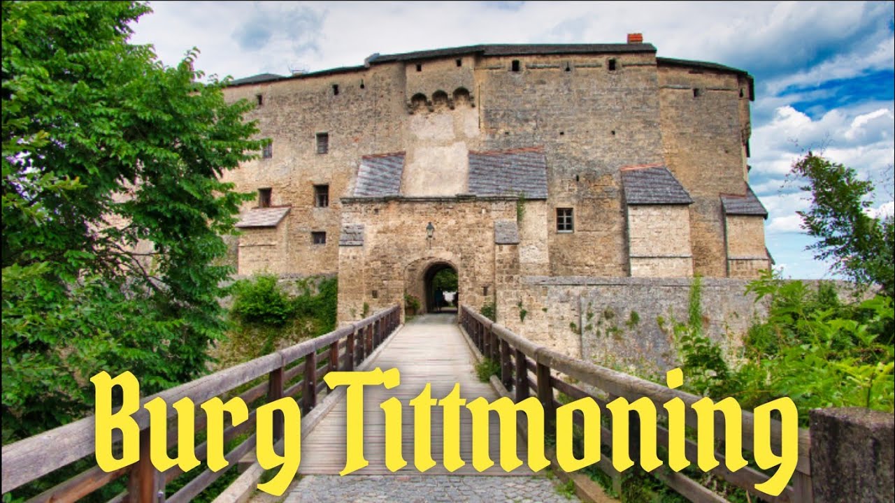 Burg Tittmoning - Wunderschöne gut erhaltene Burg!