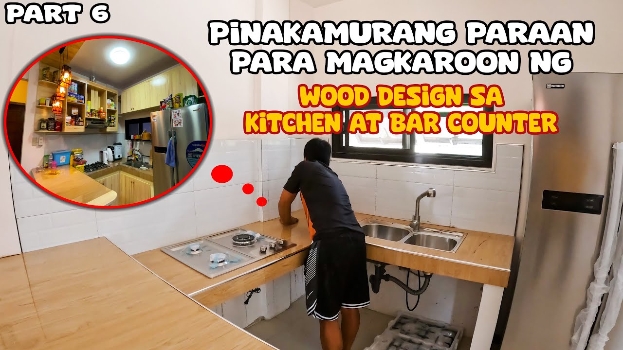 Pinakamurang Paraan para Magkaroon ng Wood Design sa Kitchen at Bar Counter Part 6.