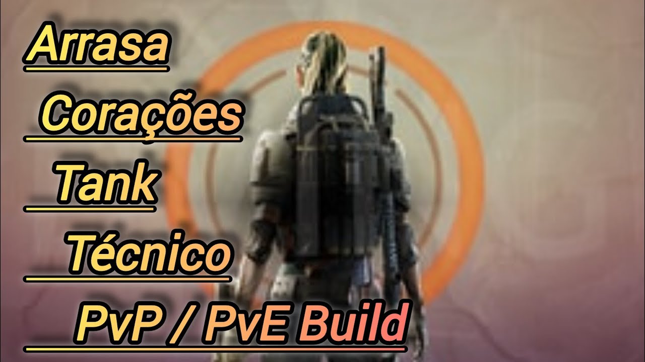 THE DIVISION 2 2025: ARRASA CORAÇÕES PVP/PVE TANK BUILD 🎯.