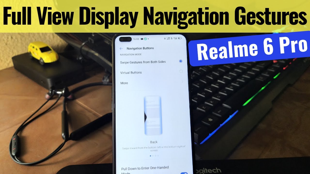 Realme 6 Pro Navigation Gestures to Use Full View Display