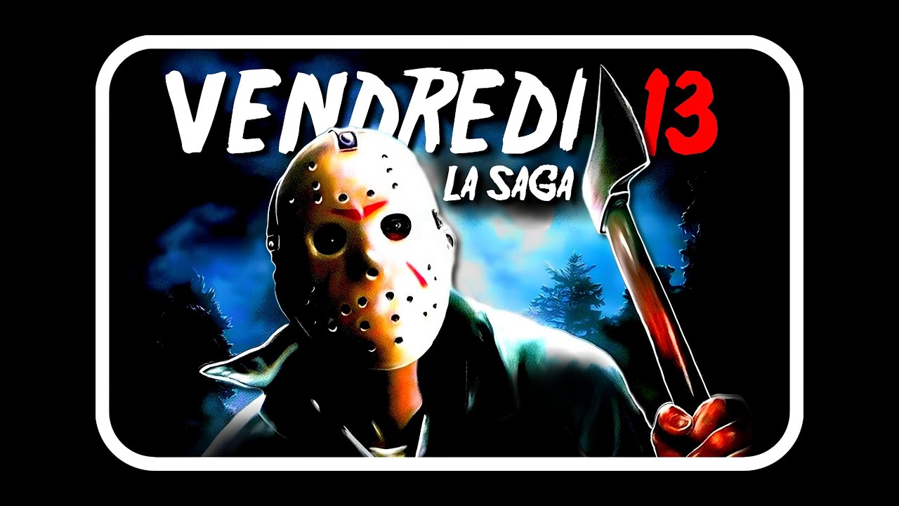 SAGA VENDREDI 13 (1980-2002) - SECRETS ET COULISSES D'UNE SAGA SANGLANTE !