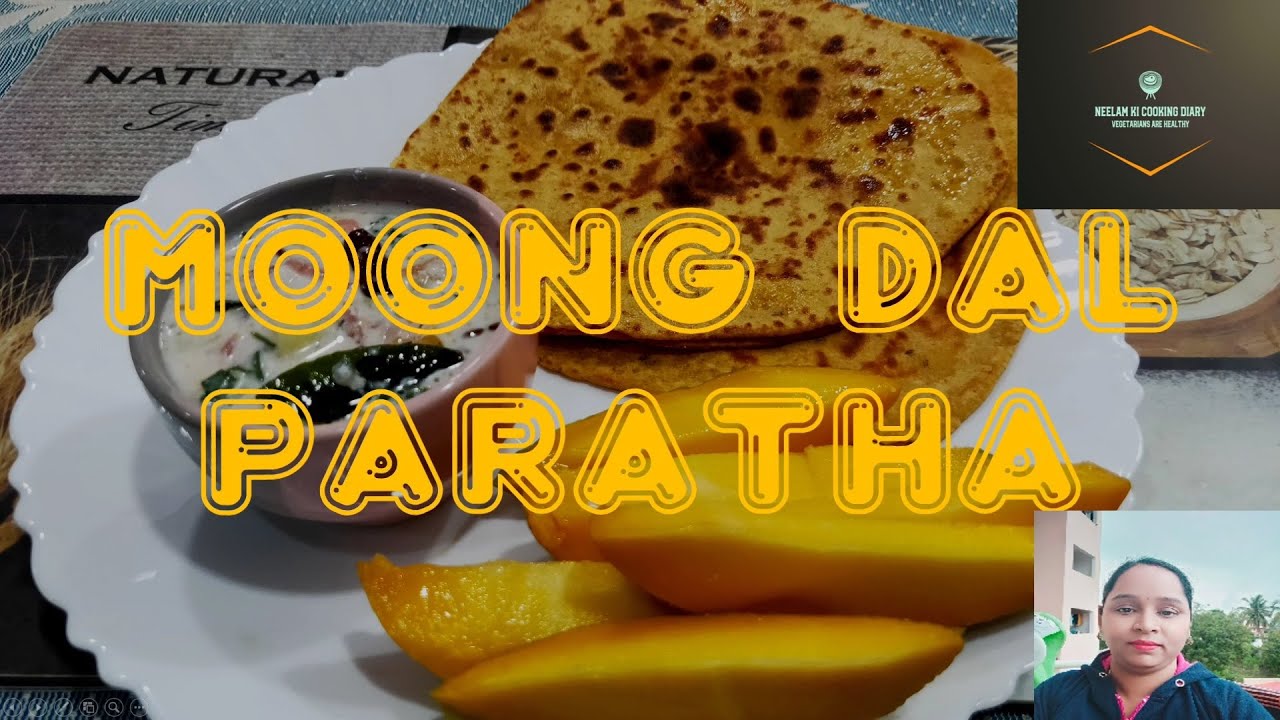Moong Dal Paratha || मूंग दाल पराठा  || Neelam Ki Cooking Diary