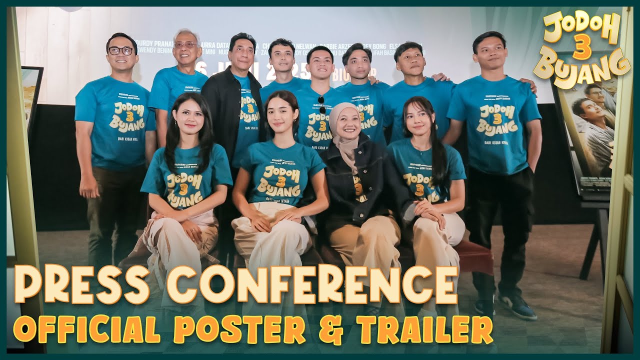 JODOH 3 BUJANG - Press Conference & Poster Film