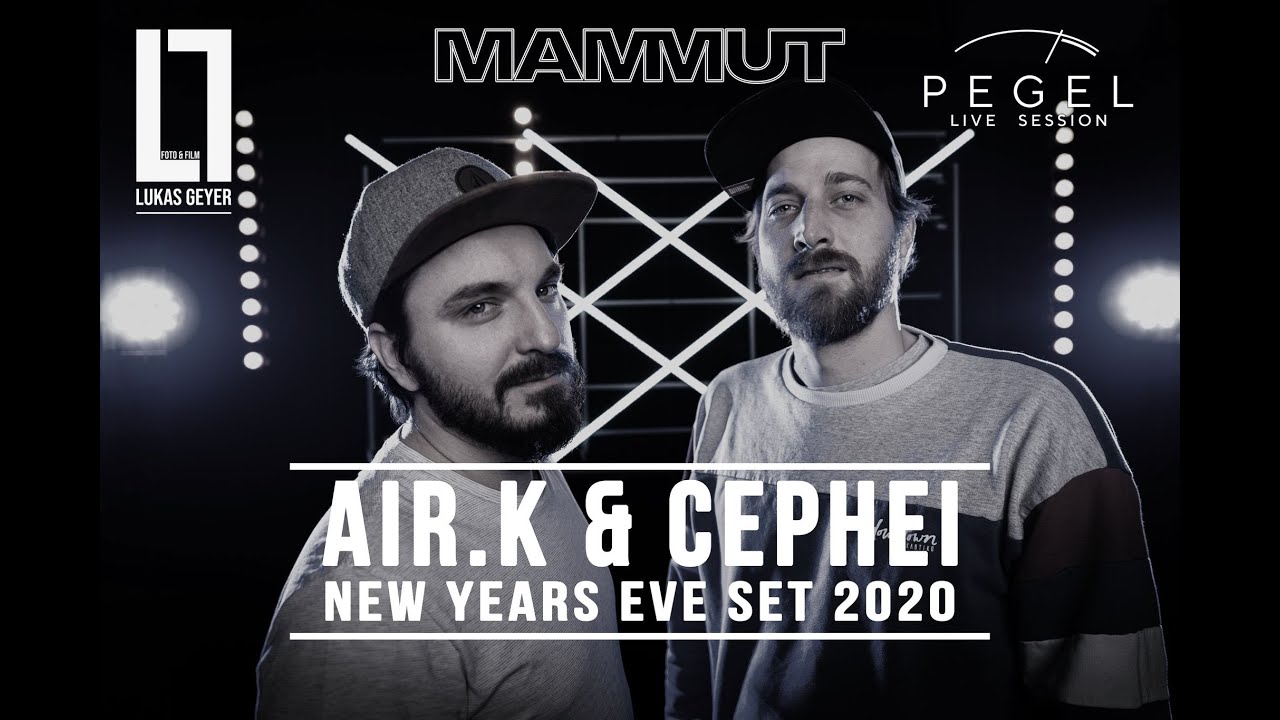 Air.K & Cephei NYE Set 2020