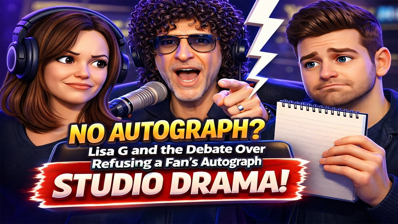 Howard Stern Show: Lisa G and the Debate Over Refusing a Fan’s Autograph