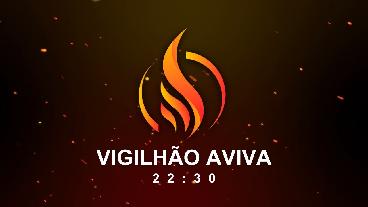 Vigilhão da Luz 22h30 | Luz do Avivamento | 07/02/2026