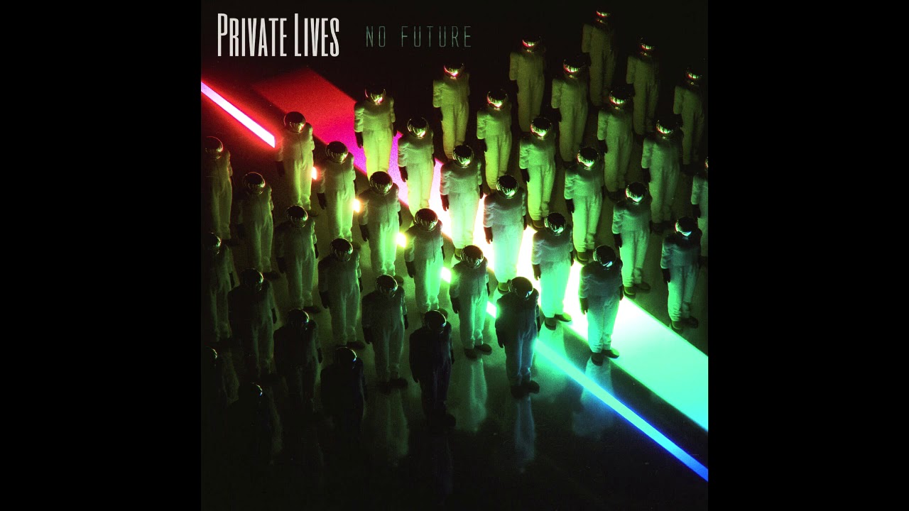 Private Lives  - Moon Machines | No Future