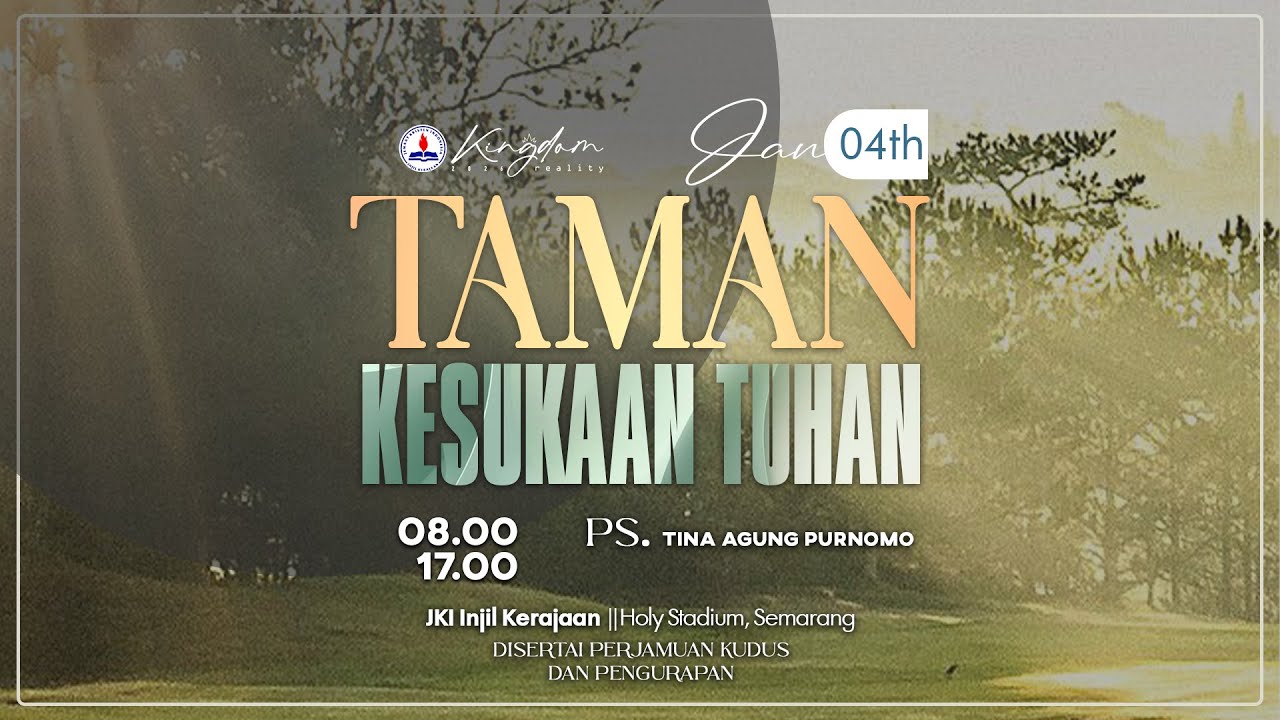 TAMAN KESUKAAN TUHAN | Ibadah Minggu Pagi, 4 Januari 2026 | Ps. Tina Agung Purnomo
