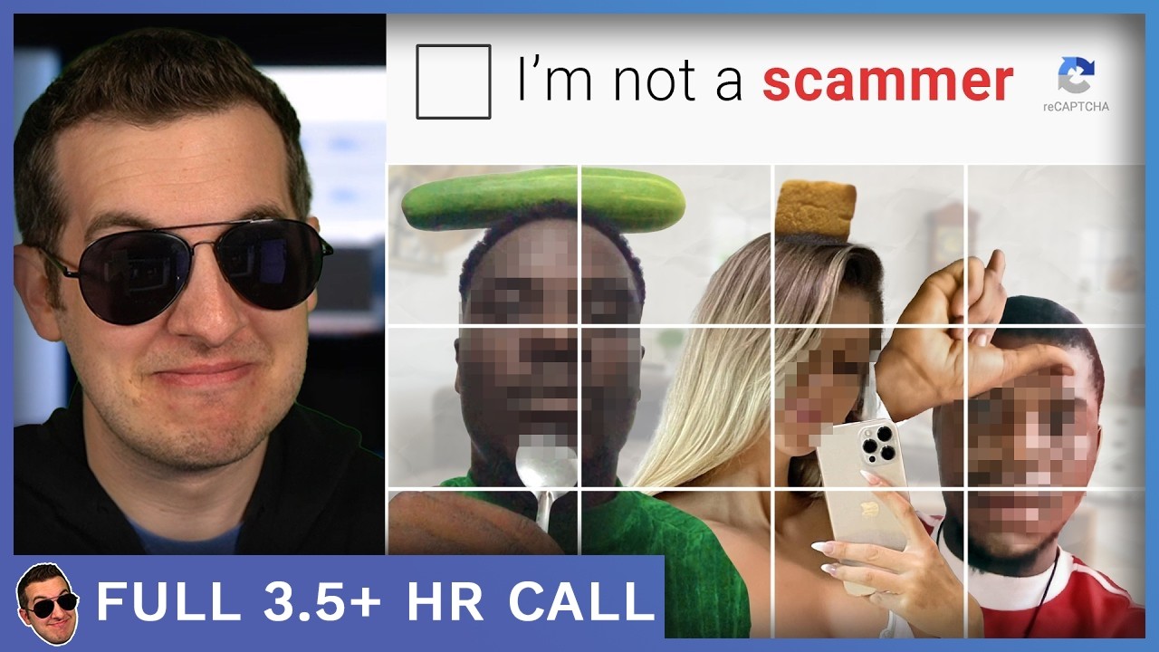 Forcing Scammers To Prove They're Not Robots - [full 3.5+ hrs]