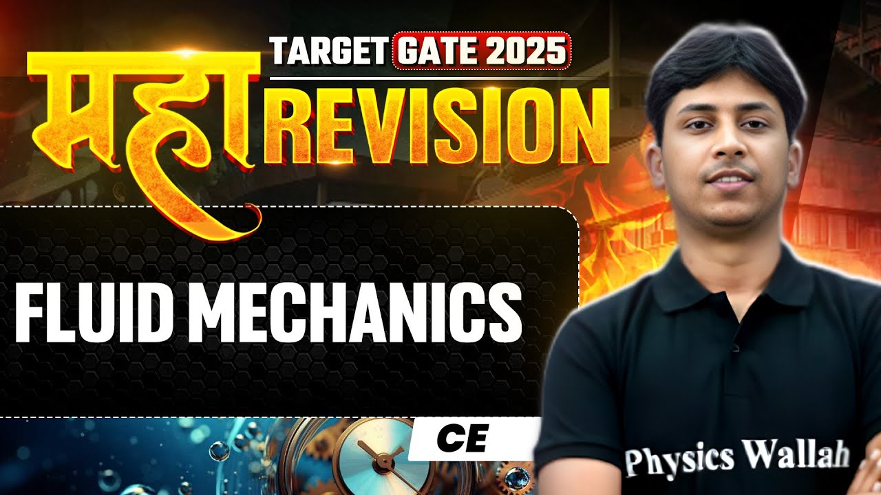 Fluid Mechanics One Shot | Civil Engineering Maha Revision | Target GATE 2025