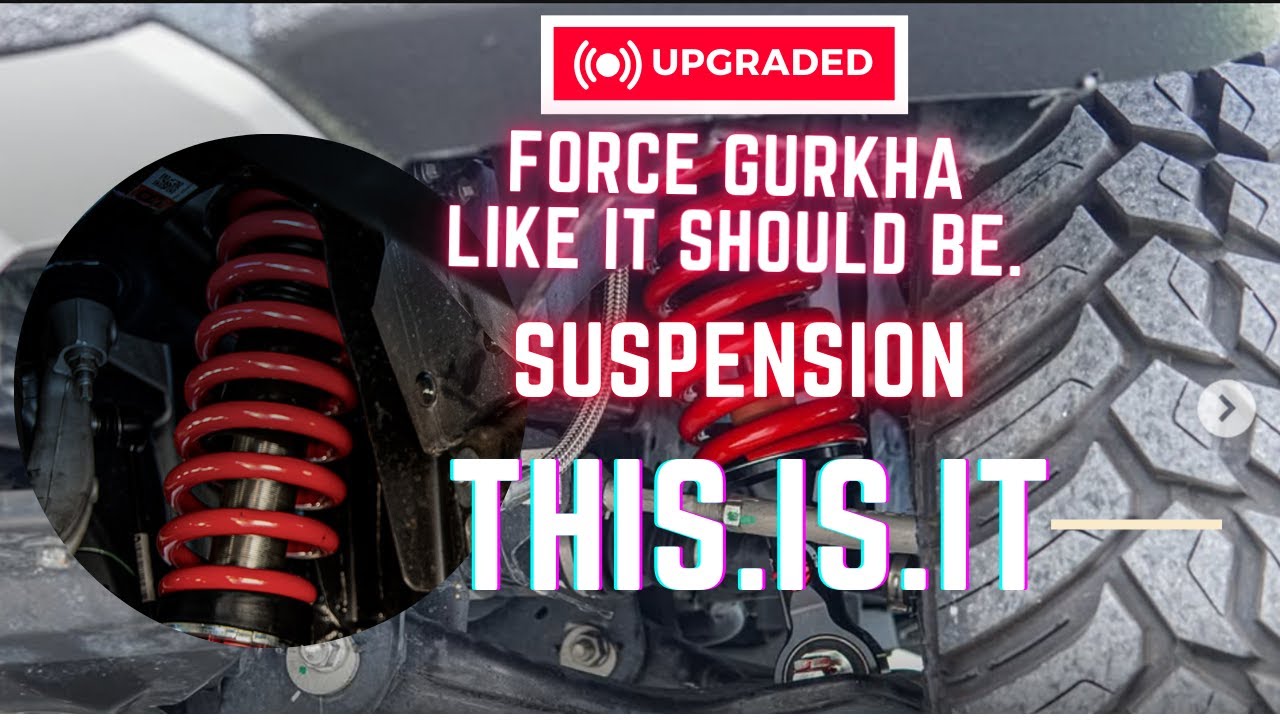 Unstoppable Force Gurkha: Ultimate Suspension Upgrade for Off-Road Dominance!