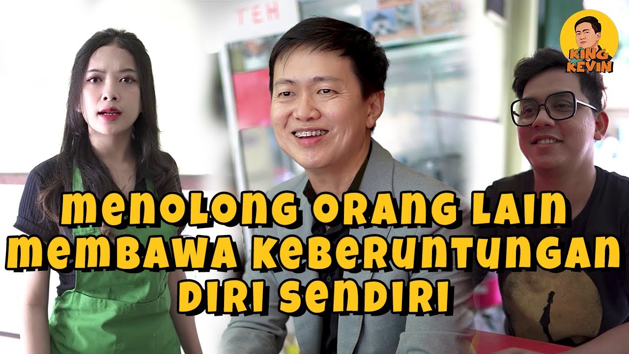 Menolong orang lain,membawa keberuntungan diri sendiri !