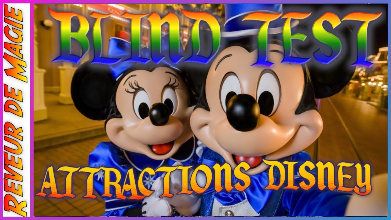 BLIND TEST Musique Attractions de Disneyland Paris à l’Envers - Reconnaissez l'attraction du Parc