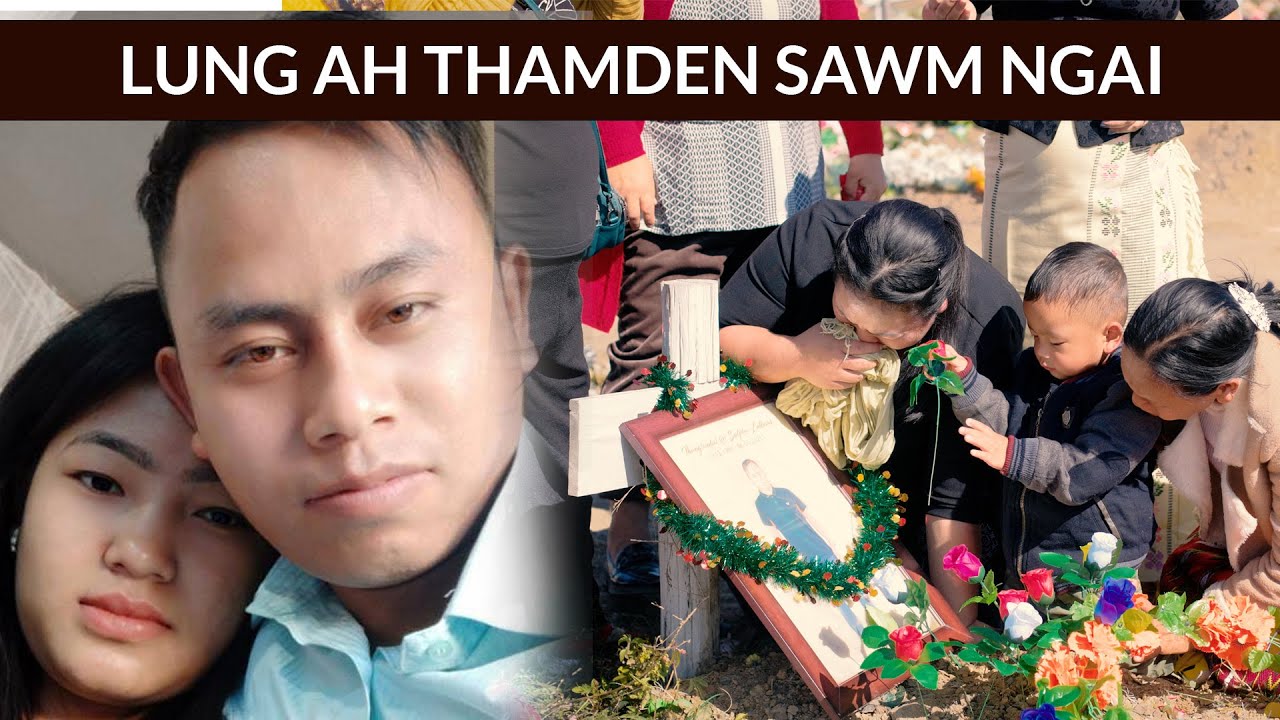 LUNG AH THAMDEN SAWM NGAI || Hoisiem Milun