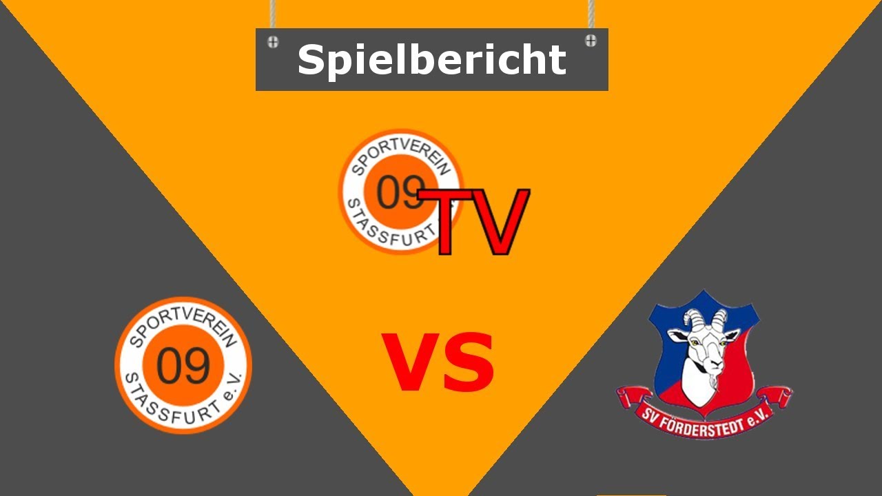 Spielbericht SV 09 Stassfurt - SV Förderstedt