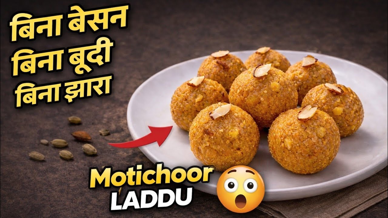 Holi Special Recipes 2026 - Soft & Juicy Motichoor Laddu Without Besan