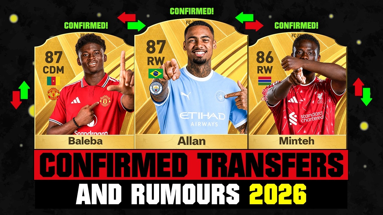 FIFA 27 | NEW CONFIRMED TRANSFERS & RUMOURS! 🚨🔥 ft. Allan, Baleba, Minteh... etc
