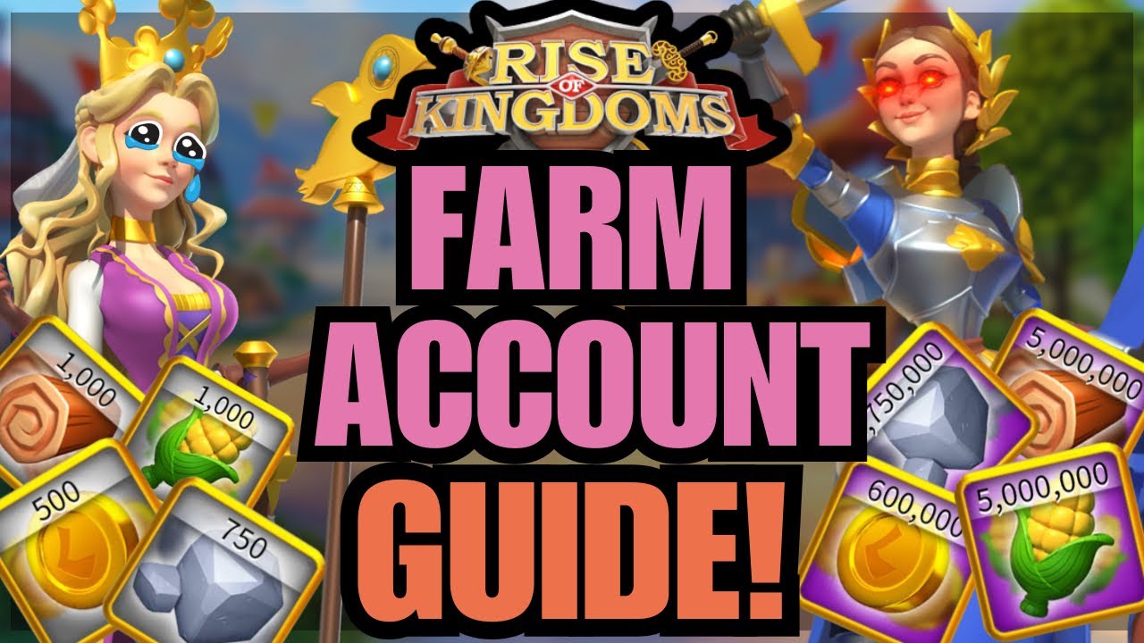 How to QUICKLY make EFFECTIVE and EFFICIENT Farm Accounts! Rise of Kingdoms